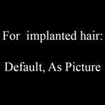 Implanted Hair Same as The Photo +$275.0